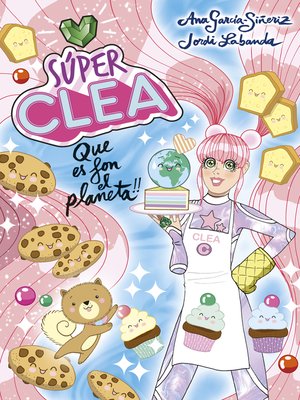 cover image of Súper Clea! 2--Que es fon el planeta!